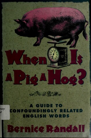 Cover of When is A Pig A Hog