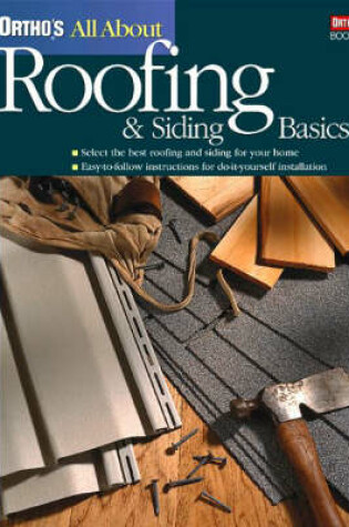 Cover of Ortho's All About Roofing and Siding Basics