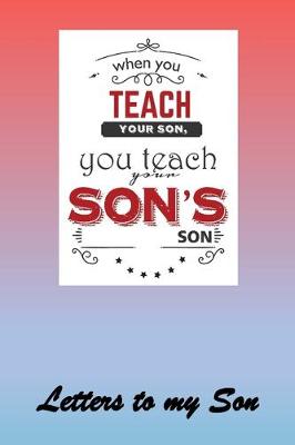 Book cover for When you teach your Son, you teach your Son's Son