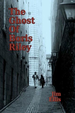 Cover of The Ghost of Boris Riley
