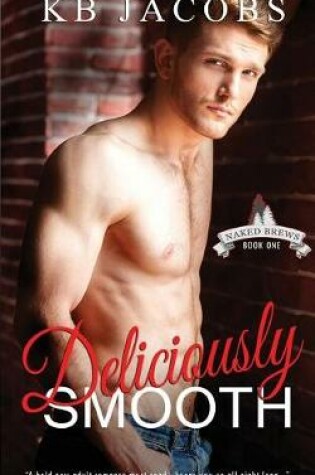 Cover of Deliciously Smooth