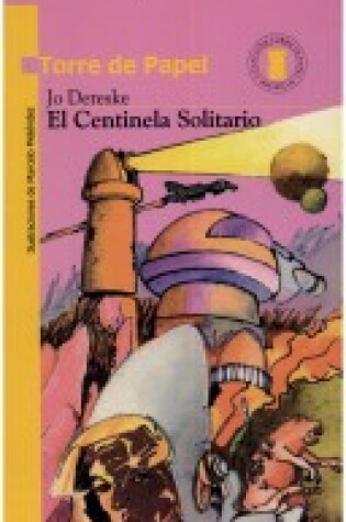 Cover of El Centinela Solitario