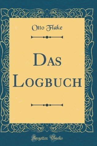 Cover of Das Logbuch (Classic Reprint)