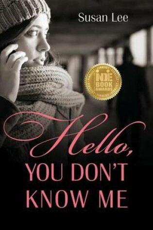 Cover of Hello, You Don't Know Me