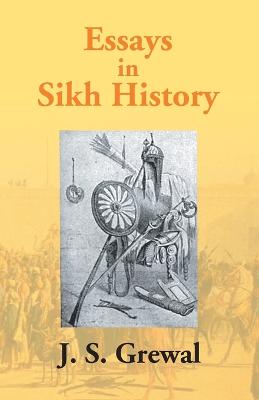 Book cover for Essays In Sikh History