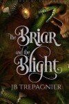 Book cover for The Briar and the Blight