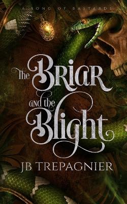 Cover of The Briar and the Blight