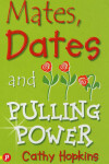 Book cover for Mates, Dates and Pulling Power