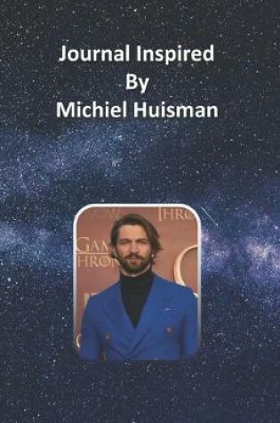 Cover of Journal Inspired by Michiel Huisman