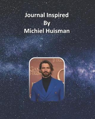 Book cover for Journal Inspired by Michiel Huisman