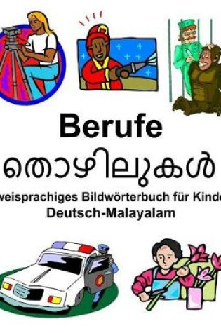Cover of Deutsch-Malayalam Berufe Zweisprachiges Bildwörterbuch für Kinder