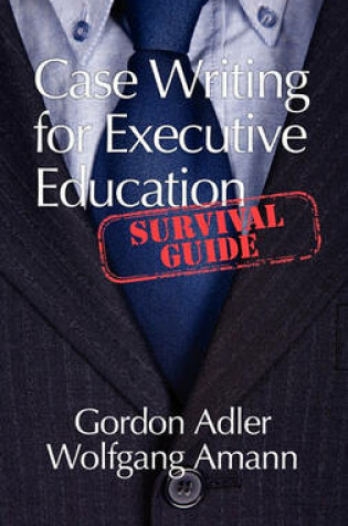 Cover of Case Writing for Executive Education