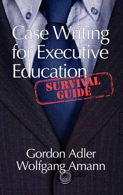 Book cover for Case Writing for Executive Education