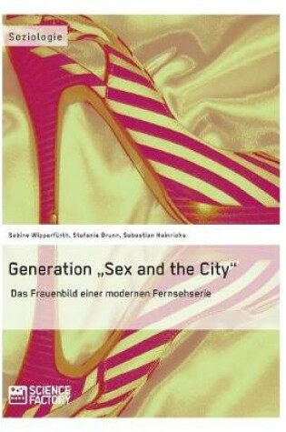 Cover of Generation Sex and the City