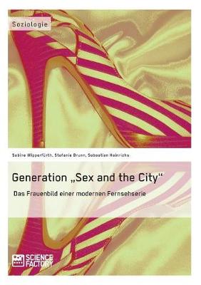 Book cover for Generation Sex and the City