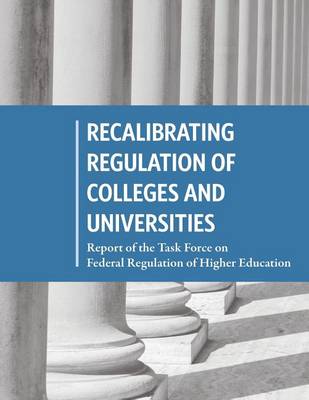 Book cover for Recalibrating Regulation of Colleges and Universities