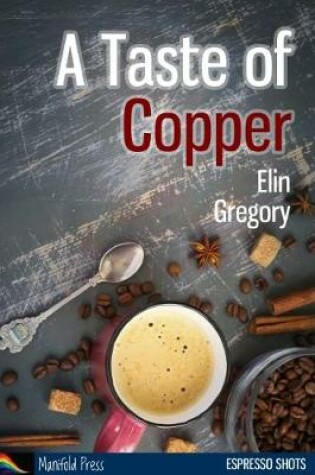 Cover of A Taste of Copper