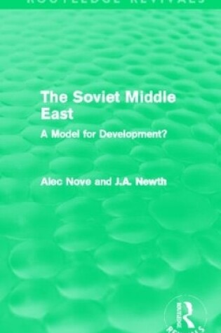 Cover of The Soviet Middle East (Routledge Revivals)