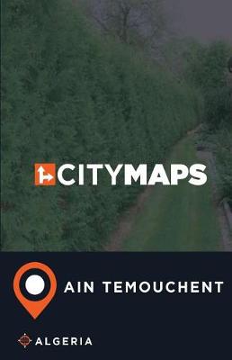 Book cover for City Maps Ain Temouchent Algeria