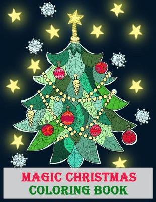 Book cover for Magic Christmas Coloring Book