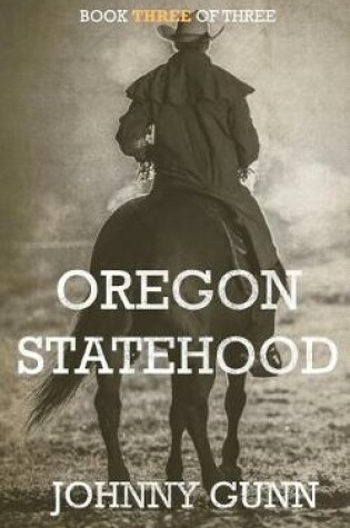 Cover of Oregon Statehood