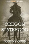 Book cover for Oregon Statehood