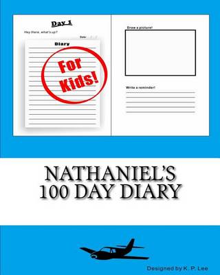 Book cover for Nathaniel's 100 Day Diary