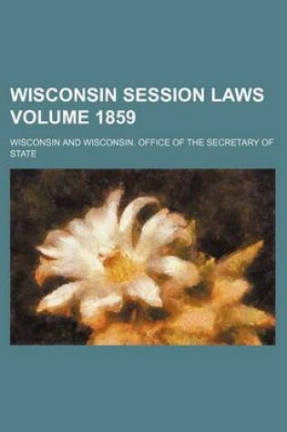 Cover of Wisconsin Session Laws Volume 1859