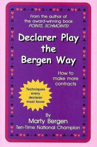 Cover of Declarer Play the Bergen Way