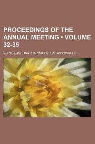 Cover of Proceedings of the Annual Meeting (Volume 32-35)