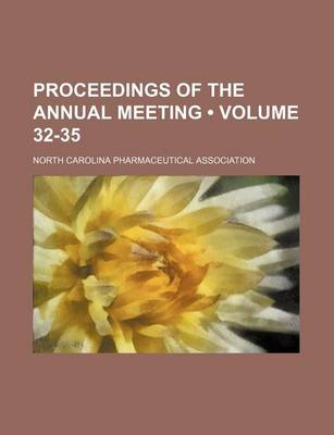 Book cover for Proceedings of the Annual Meeting (Volume 32-35)