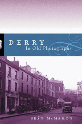 Cover of Derry in Old Photographs