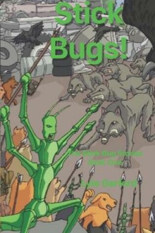 Cover of Sticks Bugs!