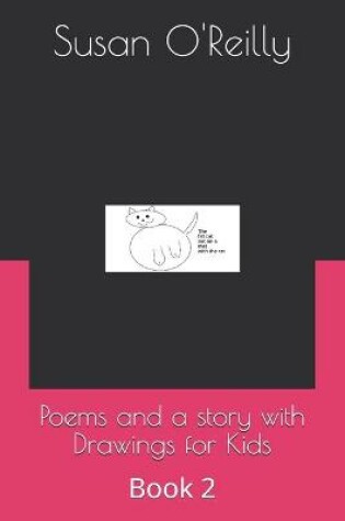 Cover of Poems and a story with Drawings for Kids