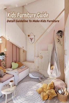 Book cover for Kids Furniture Guide