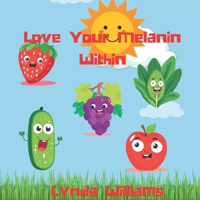 Cover of Love Your Melanin Within
