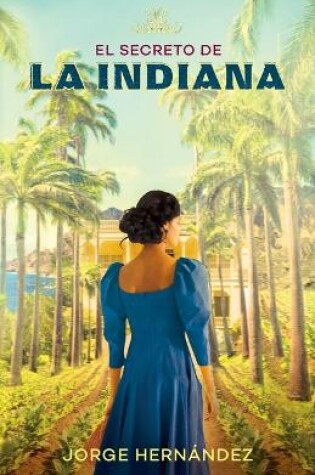 Cover of El Secreto de La Indiana