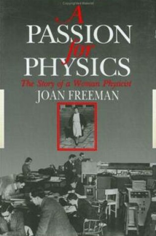 Cover of A Passion for Physics