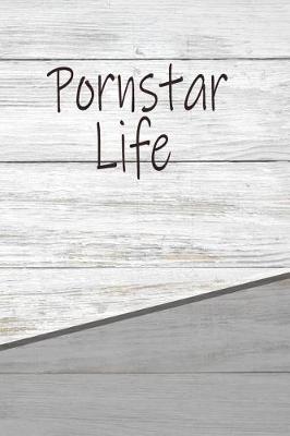 Book cover for Pornstar Life