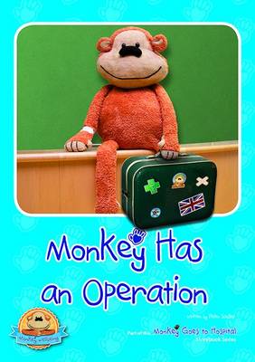 Cover of Monkey Has an Operation