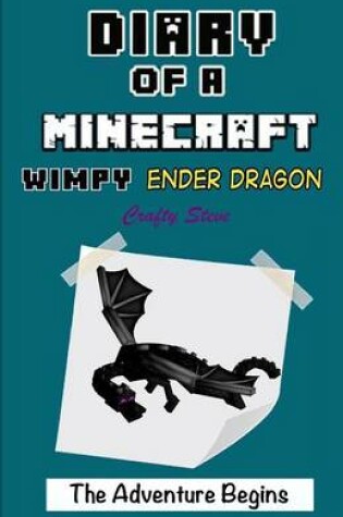 Cover of Diary of a Minecraft Wimpy Ender Dragon