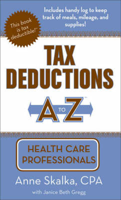 Cover of Tax Deductions A to Z for Health Care Professionals