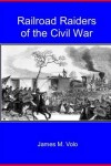 Book cover for Railroad Raiders of the Civil War
