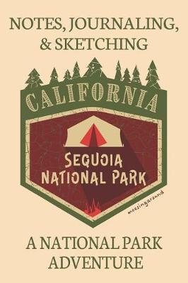 Book cover for Notes Journaling & Sketching California Sequoia National Park