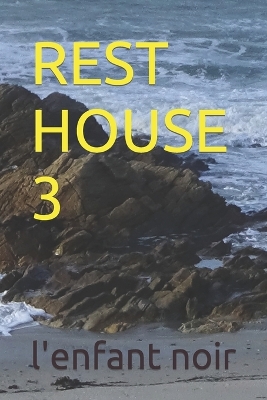 Book cover for Rest House 3