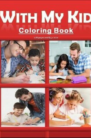 Cover of With My Kid Coloring Book