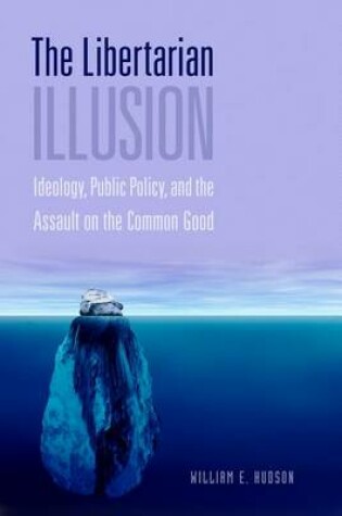 Cover of The Libertarian Illusion