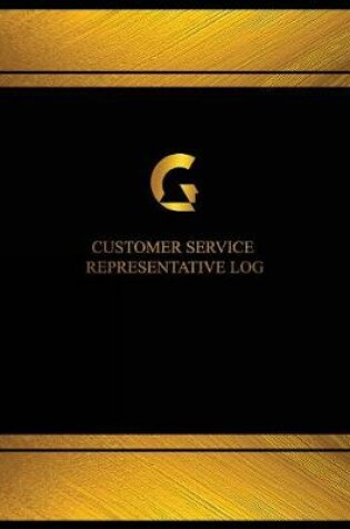 Cover of Customer Service Representative Log (Log Book, Journal - 125 pgs, 8.5 X 11 inches)