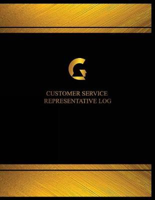 Cover of Customer Service Representative Log (Log Book, Journal - 125 pgs, 8.5 X 11 inches)