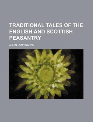 Book cover for Traditional Tales of the English and Scottish Peasantry (Volume 1)